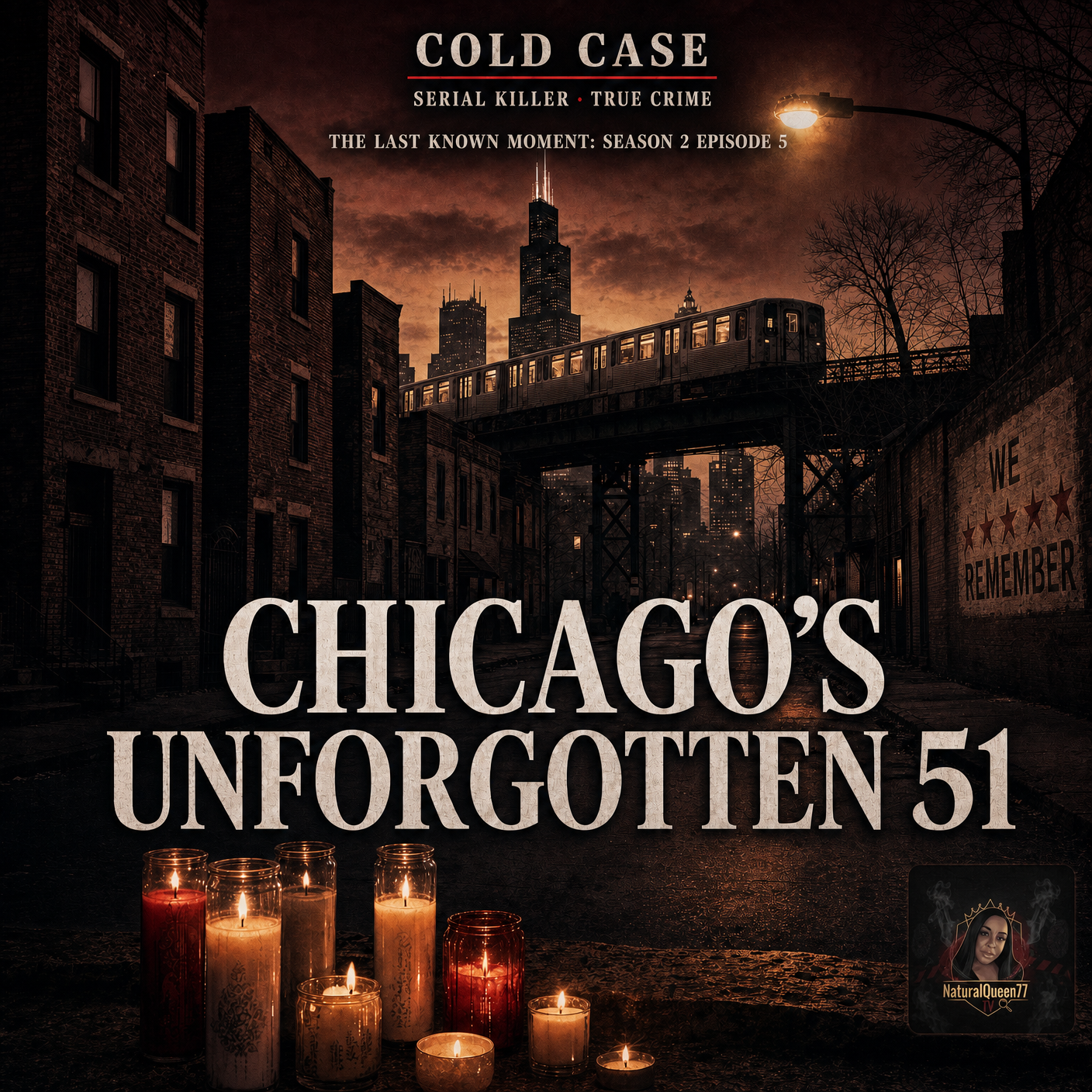 The Last Known Moment: Chicago's Unforgotten 51