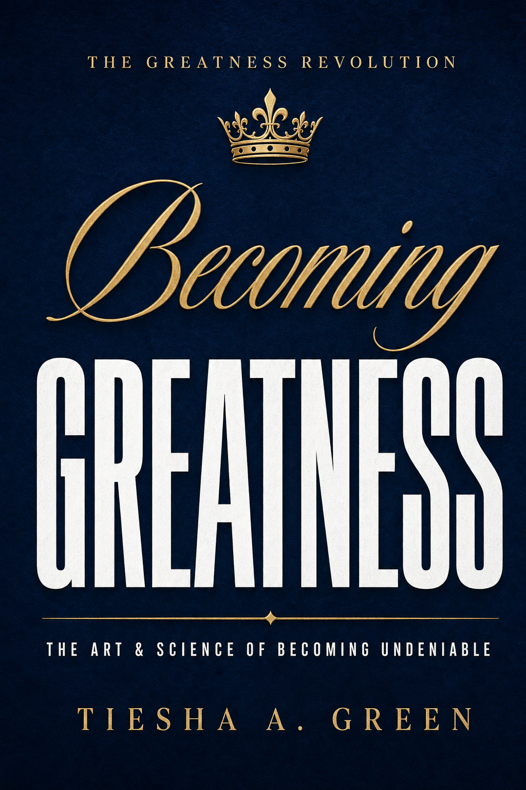 Becoming Greatness book cover