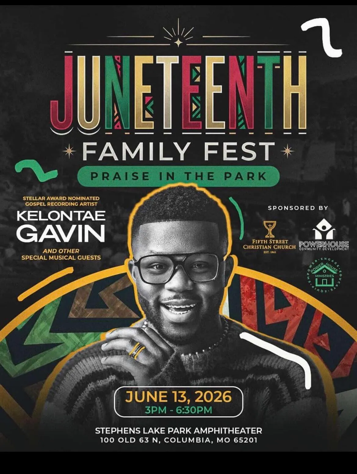 Juneteenth Family Fest Praise in the Park featuring Kelontae Gavin – June 13 2026 Stephens Lake Park
